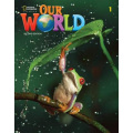 Our World, 2nd Edition Level 1