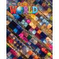 Our World, 2nd Edition Level 6