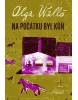 Na počátku byl kůň (Olga Walló)