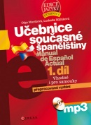 Učebnice současné španělštiny 1.díl + 3CD (Ludmila Mlýnková; Olga Macíková)