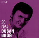 Dušan Grúň: 20 Naj - CD (Dušan Grúň)