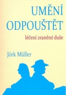 Umění odpouštět (Jörg Müller)