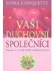 Vaši duchovní společníci (Sonja Choquette)