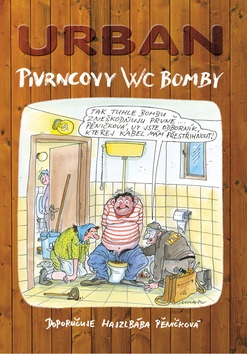 Pivrncovy WC bomby (Petr Urban)