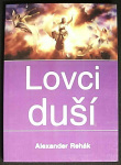 Lovci duší (1. akosť) (Alexander Rehák)