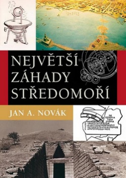 Největší záhady středomoří (Jan A. Novák)