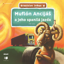 Audiokniha Muflón Ancijáš a jeho spanilá jazda Audiokniha (Branislav Jobus)