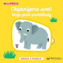 MiniPÉDIA Objavujeme svet! Moje prvé protiklady (1. akosť) (Nathalie Choux)