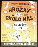 Hrozby sú (stále) všade okolo nás. Tu strážim ja (Hrozbológia 2) (1. akosť) (David O´Doherty)