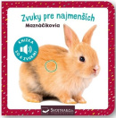 Zvuky pre najmenších Maznáčikovia (1. akosť)