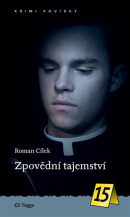 Zpovědní tajemství (Roman Cílek)