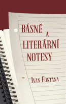 Básně a literární notesy (Ivan Fontana)