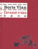 Červená tráva (Boris Vian)