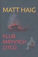 Klub mrtvých otců (Matt Haig)