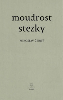 Moudrost stezky (Miroslav Černý)