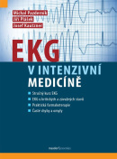 EKG v intenzivní medicíně (Michal Pazderník; Jiří Plášek; Josef Kautzner)