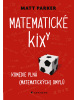 Matematické kixy (Matt Parker)