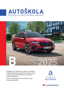 Autoškola - Minimum pro žáky autoškol skupiny B (2025) (Minář Václav, Asociace autoškol ČR)