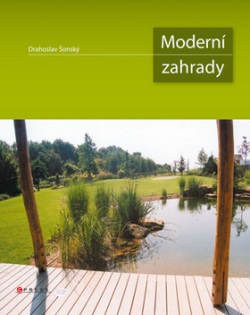 Moderní zahrady (Drahoslav Šonský)