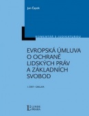 Evropská úmluva o ochraně lidských práv a základních svobod (Jan Čapek)