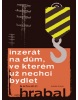 Inzerát na dům, ve kterém už nechci bydlet (Bohumil Hrabal)