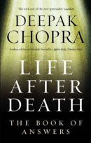 Life After Death - The Book of Answers (Deepak Chopra)