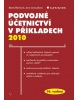 Podvojné účetnictví v příkladech 2010