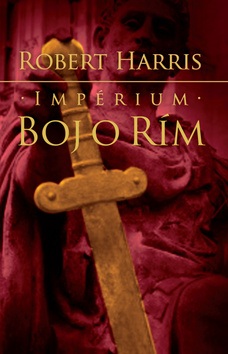 Impérium Boj o Rím (Robert Harris)