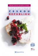 Ochutnejte Českou republiku (Štěpánka Orsáková; Eva Obůrková)