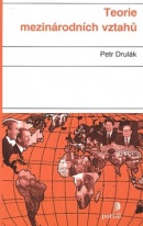 Teorie mezinárodních vztahů (Petr Drulák)