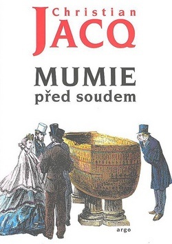 Mumie před soudem (Christian Jacq)