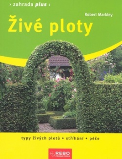 Živé ploty (Robert Markley)