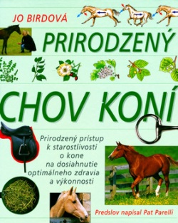 Prirodzený chov koní (Jo Birdová; Bob Langrish)