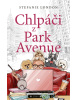 Chlpáči z Park Avenue (Stefanie London)