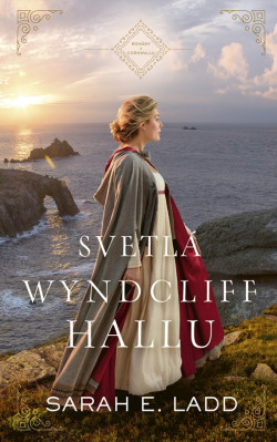 Svetlá Wyndcliff Hallu (Sarah E. Ladd)