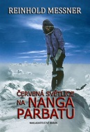 Červená světlice na Nanga Parbatu (Reinhold Messner)