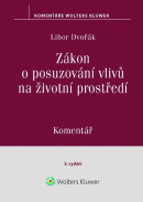 Zákon o posuzování vlivů na životní prostředí (Libor Dvořák)