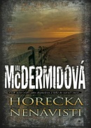 Horečka nenávisti (Val McDermidová)