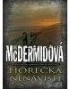 Horečka nenávisti (Val McDermidová)