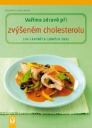 Vaříme zdravě při zvýšeném cholesterolu (Friedrich Bohlmann)