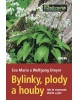 Bylinky, plody a houby (Eva Dreyer, Wolfgang Dreyer)