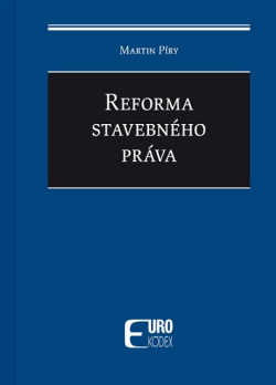 Reforma stavebného práva (Martin Píry)