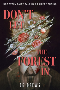 Don't Let The Forest In (CG Drews)