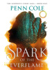 Spark of the Everflame (Penn Cole)