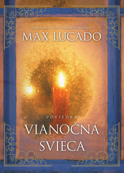 Vianočná svieca (Max Lucado)