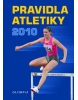 Pravidla atletiky 2010 (Vítězslav Žák)