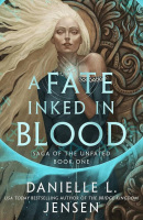 A Fate Inked in Blood (Danielle L. Jensen)