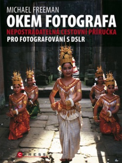 Okem fotografa (Michael Freeman)