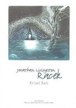 Jonathan Livingston Racek (Richard Bach)