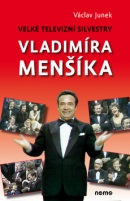 Velké televizní Silvestry Vladimíra Menšíka (Václav Junek)
